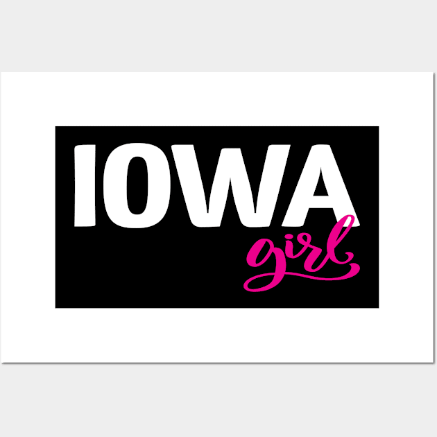 Iowa Girl Wall Art by ProjectX23